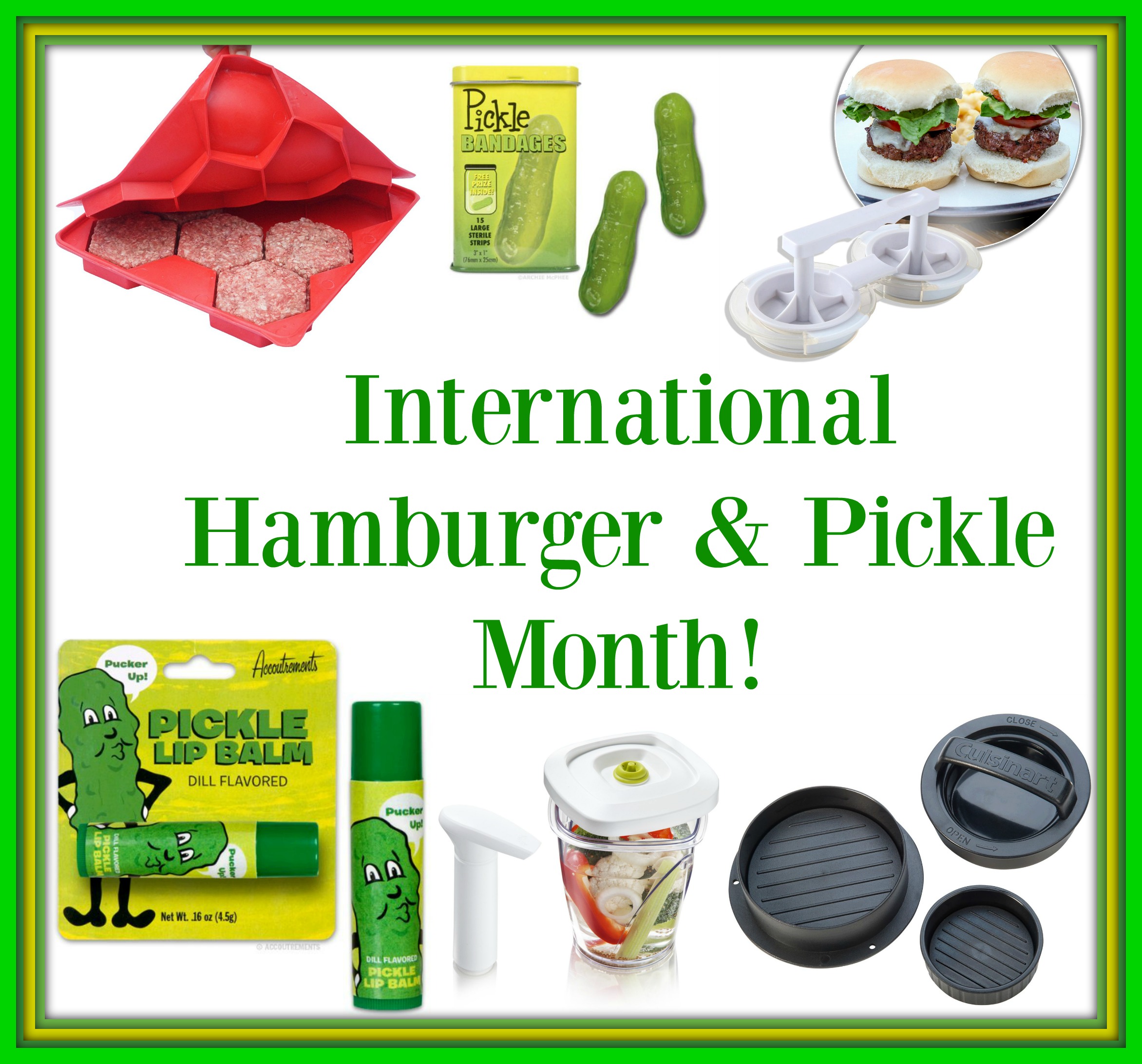International Hamburger & Pickle Month