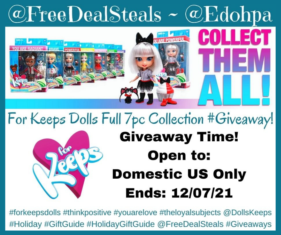 For Keeps Dolls Full Collection GA-1-US Ends 12/7   #HGG21 @FreeDealSteals @DollsKeeps