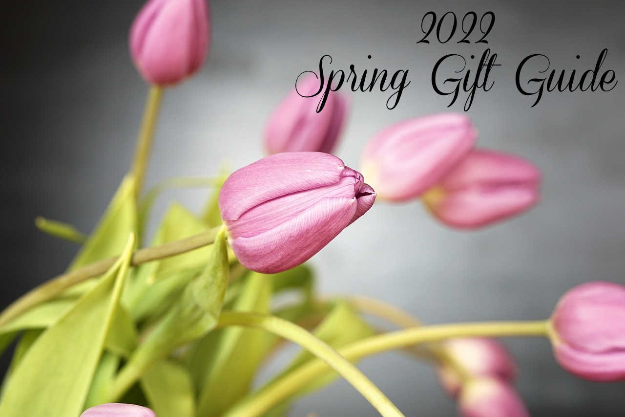 2022 Spring & Easter Gift Guide
