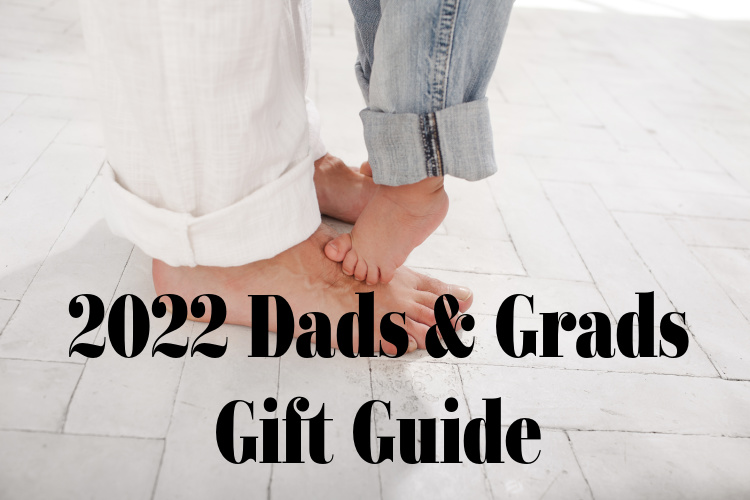 Dads & Grads Gift Guide 2022