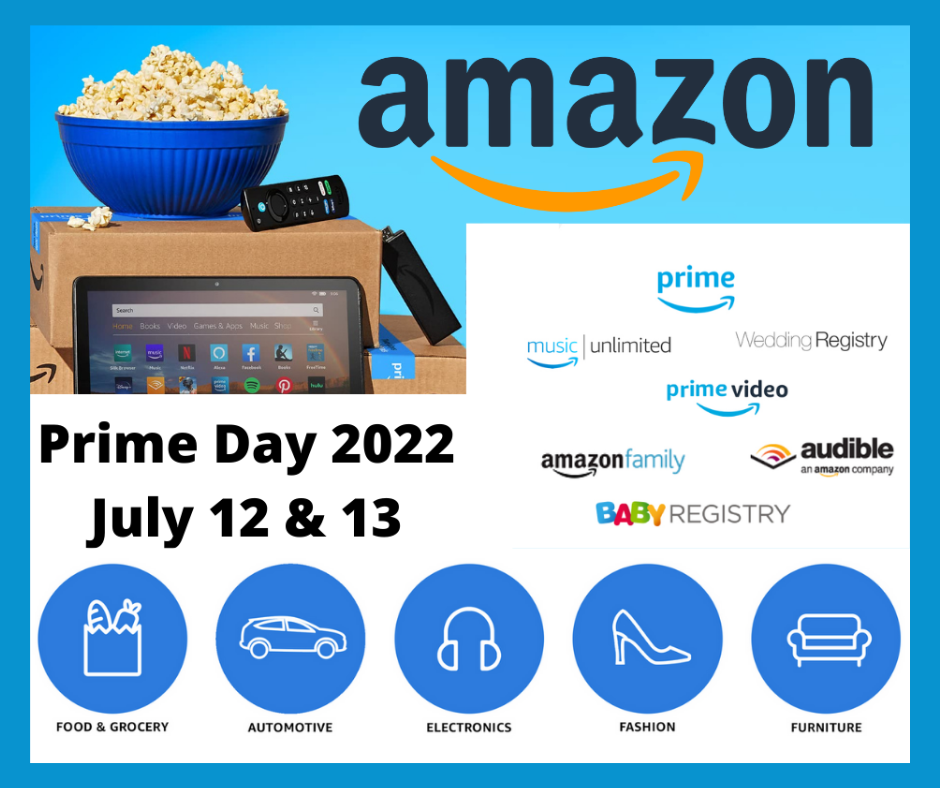 Prime Day 2022 July 12th & 13th Amazon’s Lowest Prices Ever on
